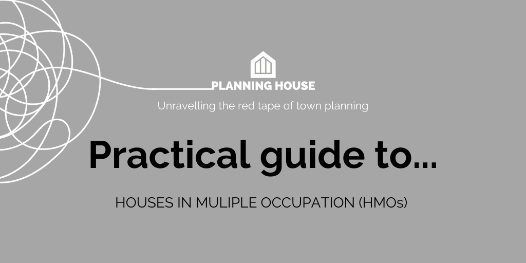 Practical guide to HMOs and the town planning system