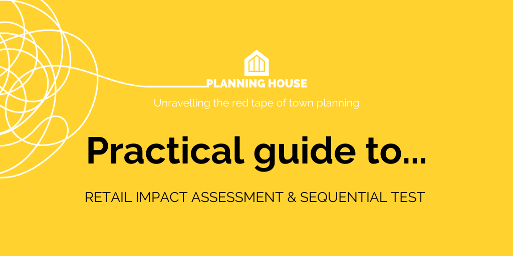 Practical guide to retail impact assessments and sequential test