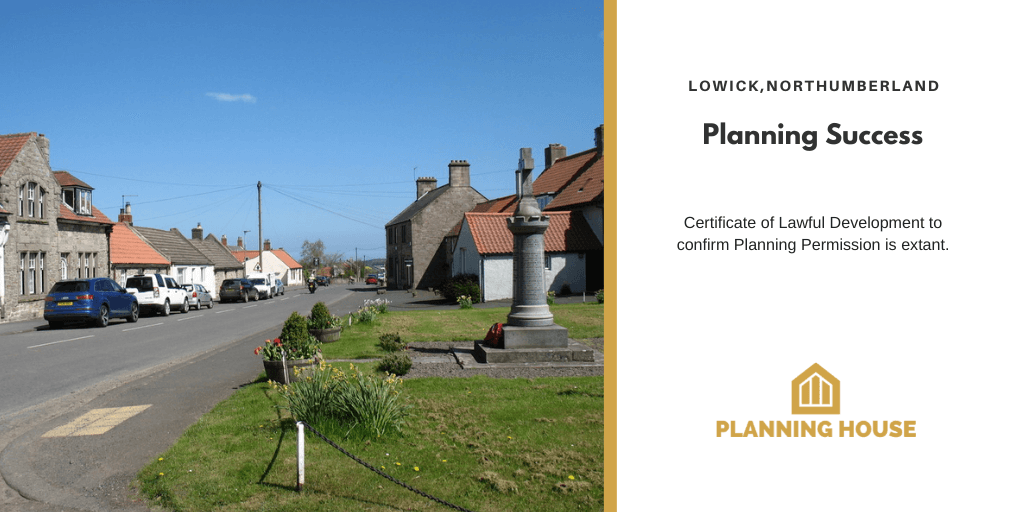 Planning Success – Northumberland Permission Lawfully Implemented