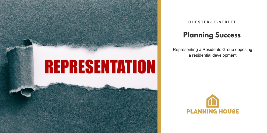 Planning Success – Residents Group Chester-le-Street