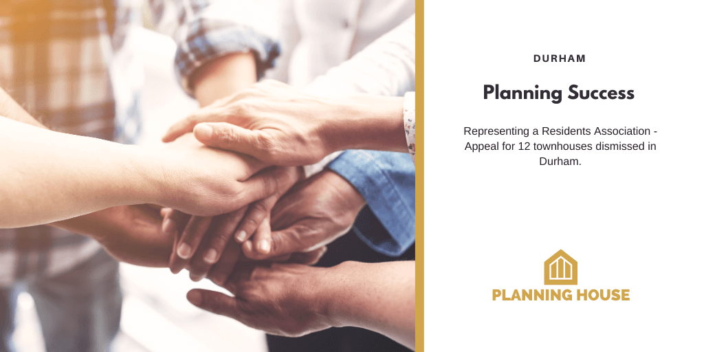 Planning Success – Community Representation, Appeal Dismissed in Durham
